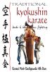 Traditional Kyokushin Karate: Budo & Knockdown Fighting by Sensei Piotr Szeligowski 4th Dan