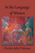 In the Language of Women by Charles Ades Fishman