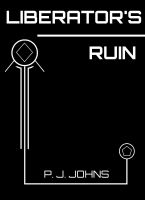 Cover for 'Liberator's Ruin'