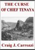 The Curse of Chief Tenaya by Daniel Diaz
