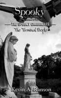 Cover for 'The Spooky Chronicles: The Terminal People'