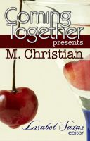 Cover for 'Coming Together Presents: M. Christian'