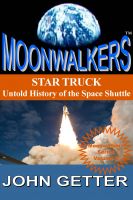 Cover for 'STAR TRUCK: Untold History of the Space Shuttle'
