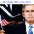 The Reign Of George Bush by Monica P