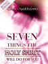 Seven Things The Holy Spirit will Do For you by Christ Embassy Int'l 
