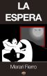 La espera by Merari Fierro