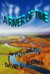 A River Of Time by David Ruggeri