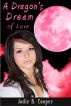 A Dragon's Dream of Love: Song of the SÃ­dhÃ­ #2 by Jodie B. Cooper