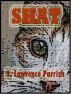 Shat by S. Lawrence Parrish