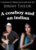 A Cowboy and an Indian by Jeremy Taylor