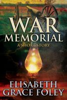Cover for 'War Memorial: A Short Story'