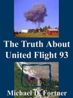 Cover for 'The Truth About United Flight 93'