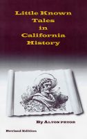 Cover for 'Little Known Tales in California History'