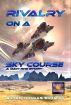 Rivalry On A Sky Course (A Davi Rhii Story) by Bryan Schmidt