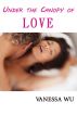 Under the Canopy of Love by Vanessa Wu