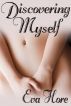 Discovering Myself by Eva Hore