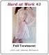 Hard at Work #3: Full Treatment by John and Shauna Michaels