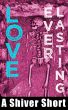 Love, Everlasting by Maria Violante