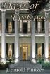 Day's of Pretense by j. Harold Plunkett