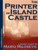Cover for 'The Printer of Island Castle'