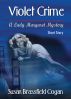 Violet Crime, A Short Story by Susan Cogan