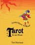 Learn How to Read the Tarot in an Hour by Tori  Hartman