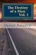 The Destiny of a Man by Daniel Deladem