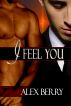 I Feel You by Alex Berry