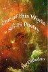 Out of This Worl Sci-Fi Poetry by Joe DiBuduo