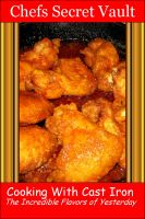 Cover for 'Cooking With Cast Iron - The Incredible Flavors of Yesterday'