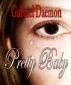Pretty Baby by Gabriel Daemon