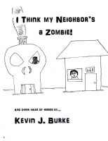 Cover for 'I Think My Neighbor's a Zombie!'