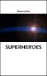 Dawn of the Superheroes by Frank Perseo
