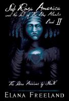 Cover for 'Sub Rosa America: The Future Arrives By Stealth, Book II'