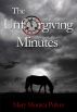 The Unforgiving Minutes by Mary Monica Pulver