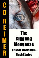 Cover for 'The Giggling Mongoose: Kitchen Elementals'