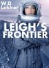 Leigh's Frontier by W.D. Lekker