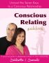 Conscious Relating Guidebook - Seven Keys to a Conscious Relationship by Siddhartha Dhyan