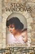 Stone Windows by Sasseville Family