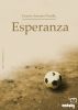 Esperanza by Ernesto Antonio Parrilla