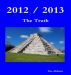 2012 / 2013 The Truth by The Abbotts