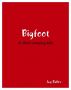 Bigfoot by Jay Bahre