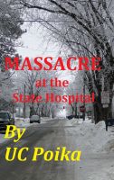 Cover for 'Massacre in the State Hospital'