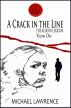A Crack in the Line by Michael Lawrence