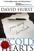 With Cold Hearts by David Hurst