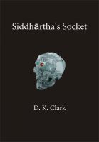 Cover for 'Siddhartha&rsquo;s Socket'