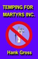 Cover for 'Temping for Martyrs Inc.'