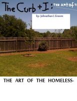 Cover for 'The Curb and I: The Art of the Homeless'