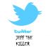 Twitter by Jeffrey The Killer