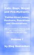 Cats, Dogs, Ninjas and Fire-Hydrants. Twitter-Sized Jokes, Oneliners, Punchlines and Observations. With a Foreword by a Random Dude who wanted $10 for it but settled on $5 and a Taco. by Oleg Medvedkov